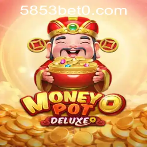 Discover the Thrill of MoneyPotDELUXE: An Exciting New Gaming Experience