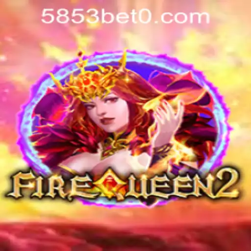 Unveiling FireQueen2: A Thrilling Slot Experience Enhanced by 5853bet PH Login